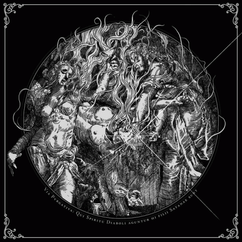 Black Hate : Via Pvrgativa: Qui Spiritu Diaboli Aguntur Hi Filii Satanae Sunt